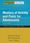 Pincus D., Ehrenreich J., Mattis S.  Mastery of Anxiety and Panic for Adolescents Riding the Wave, Therapist Guide