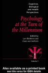Backman L., Hofsten C.  Psychology at the Turn of the Millennium, Cognitive, Biological and Health Perspectives
