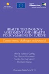 Garrido M., Kristensen F., Nielsen C.  Health Technology Assessment and Health Policy-Making in Europe: Current Status, Challenges and Potential