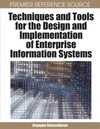 Gunasekaran A.  Techniques and Tools for the Design and Implementation of Enterprise Information Systems