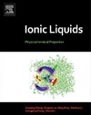 Zhang S., Lu X., Zhou Q.  Ionic Liquids: Physicochemical Properties