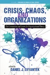 Svyantek D.J.  Crisis,chaos, and organizations