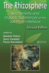 Pinton R., Varanini Z., Nannipieri P.  The Rhizosphere: Biochemistry and Organic Substances at the Soil-Plant Interface