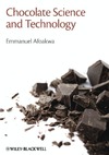 Afoakwa E.  Chocolate Science and Technology