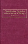 Panchen A.  Classification, Evolution, and the Nature of Biology