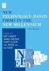 Oakey R.  NEW TECHNOLOGY-BASED FIRMS IN THE NEW MILLENNIUM VOLUME VII: THE PRODUCTION AND DISTRIBUTION OF KNOWLEDGE