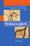 Groenewegen H., Voorn P., Berendse H.  The Basal Ganglia IX