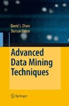 Olson D., Delen D.  Advanced Data Mining Techniques