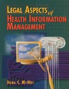 McWay D.  Legal Aspects of Health Information Management