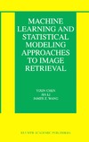 Chen Y., Li J., Wang J.  Machine Learning and Statistical Modeling Approaches to Image Retrieval