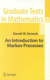 Stroock D.  An Introduction to Markov Processes