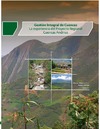 Gesti&#243;n Integral de Cuencas La experiencia del Proyecto Regional Cuencas Andinas