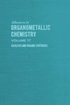 Stone F., West R.  Advances in ORGANOMETALLIC CHEMISTRY VOLUME 17 Catalysis and Organic Syntheses