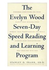 Frank S.  The Evelyn Wood Seven-Day Speed Reading and Learning Program