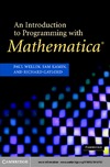 Wellin P.R., Gaylord R.J., Kamin S.N,  An Introduction to Programming with Mathematica