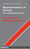 Lux K., Pahlings H.  Representations of groups: A computational approach