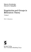 Golubitsky M., Schaeffer D.G.  Singularities and groups in bifurcation theory