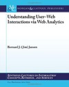 Jansen B.  Understanding User-Web Interactions via Web Analytics