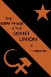 Molotov V.M.  The new phase in the Soviet Union