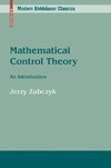 Zabczyk J.  Mathematical Control Theory: An Introduction