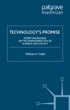 Halal W.  Technology's Promise: Expert Knowledge on the Transformation of Business and Society
