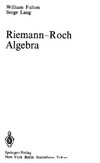 Fulton W., Lang S.  Riemann-Roch Algebra