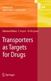 Napier S., Bingham M.  Transporters as Targets for Drugs