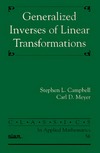 Campbell S., Meyer C.  Generalized Inverses of Linear Transformations