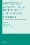 Ladner R., Petry F.E.  Net-Centric Approaches to Intelligence and National Security