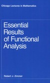 Zimmer R.  Essential Results of Functional Analysis