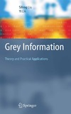 Liu S., Lin Y.  Grey Information: Theory and Practical Applications