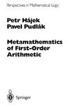 Hajek P., Pudlak P.  Metamathematics of First-Order Arithmetic