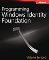 Bertocci V.  Programming Windows Identity Foundation