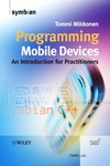 Mikkonen T.  Programming Mobile Devices: An Introduction for Practitioners