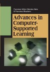 Neto F., Brasileiro F.  Advances in Computer-Supported Learning
