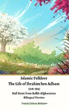 Mediapro J.F.  &#9660;  Islamic Folklore The Life of Ibrahim ben Adham (718-782) Sufi Saint from Balkh Afghanistan Bilingual Version