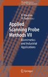 Bhushan B., Fuchs H.  Applied Scanning Probe Methods VII (NanoScience and Technology) (v. 7)