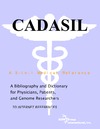Parker P.M.  CADASIL - A Bibliography and Dictionary for Physicians, Patients, and Genome Researchers