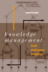 Waltz E.  Knowledge Management in the Intelligence Enterprise