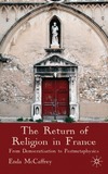 McCaffrey E.  The Return of Religion in France: From Democratisation to Postmetaphysics