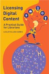 Harris L.E.  Licensing digital content: a practical guide for librarians
