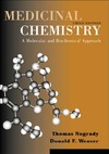 Nogrady T., Weaver D.  Medicinal Chemistry: A Molecular and Biochemical Approach
