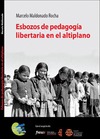 Rocha M.M.  Esbozos de pedagog&#237;a libertaria en el altiplano