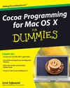 Tejkowski E.  Cocoa Programming for Mac OS X For Dummies