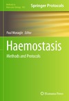 Monagle P.  Haemostasis: Methods and Protocols
