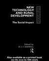 Campbell M.  New Technology and Rural Development: The Social Impact