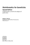 Barnes M.R.  Bioinformatics for Geneticists: A Bioinformatics Primer for the Analysis of Genetic Data