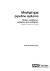 0 — Medical Gas Pipeline Systems: Design, Installation, Validation and Verification