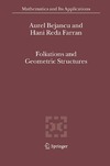 Bejancu A., Farran H.  Foliations and Geometric Structures (Mathematics and Its Applications)