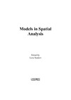 Sanders L.  Models in Spatial Analysis (Geographical Information Systems Series (ISTE-GIS))